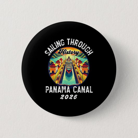 Retro Panama C Panama Waterway Sailing Cruising 20 Ronde Button 5,7 Cm (Voorkant)