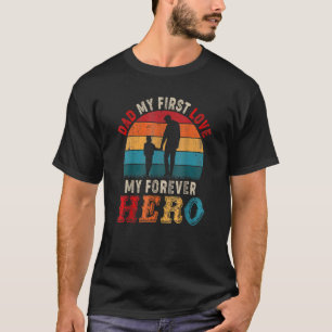 Retro Papa Mijn 1e Liefde Mijn Forever Hero Papa T-shirt