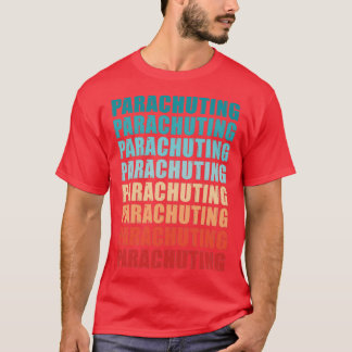 Retro Parachuting  Gift T-shirt
