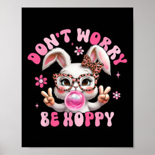 Retro Pasen Maak je geen zorgen Wees Hoppy Schatti Poster