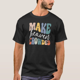 Retro Pastel Maak Heaven Crowded kleding Christeli T-shirt