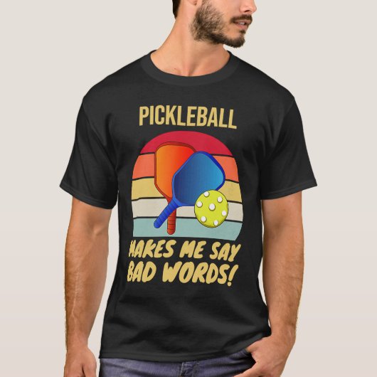 Retro Pickleball maakt me  slechte woorden T-shirt (Voorkant)