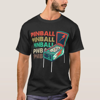 Retro Pinball Machine Retro Pinball T-shirt