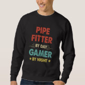 Retro Pipe Fitter By Day Gamer By Night Trui (Voorkant)