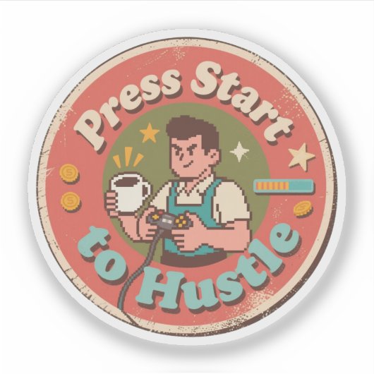Retro Pixel Art Druk op Start om te Hustlen Koffie Sticker (Voorkant)