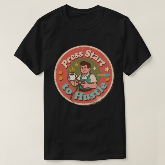 Retro Pixel Art Press Start to Hustle Koffie T-shirt (Design voorkant)