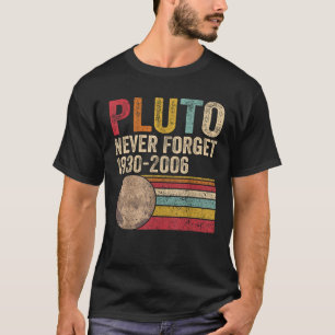 Retro Pluto Nooit Vergeet Planet Astronomie Leuke  T-shirt