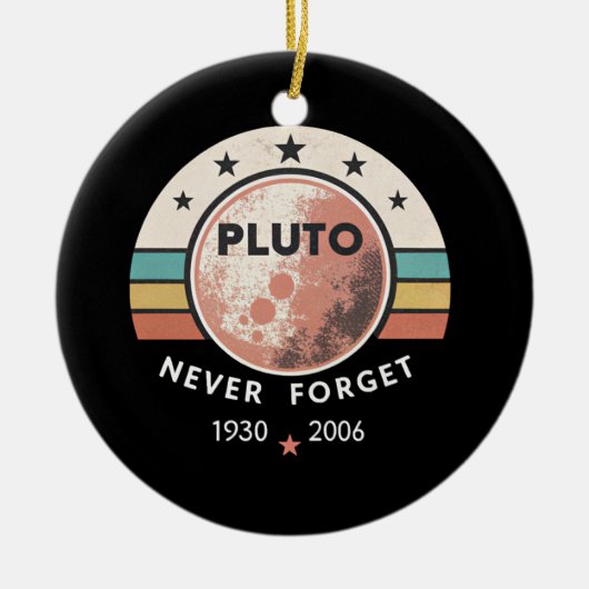 Retro Pluto nooit vergeten Keramisch Ornament (Voorkant)