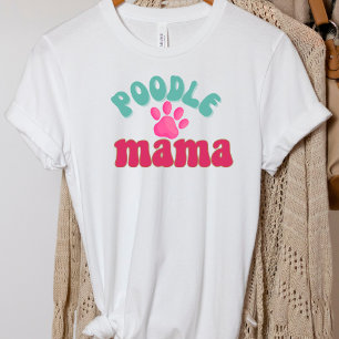 Retro Poodle Mama Dog Print T-Shirt