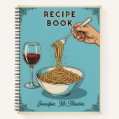 Retro Pop Art Spaghetti & Wine Cooking Recipe Notitieboek (Voorkant)