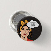 Retro Pop Art Voman Motivatie Speech Bubble Ronde Button 3,2 Cm (Voorkant /achterkant)