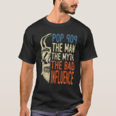 Retro Pop The Man The Myth The Bad-Iuence Fath T-shirt (Voorkant)
