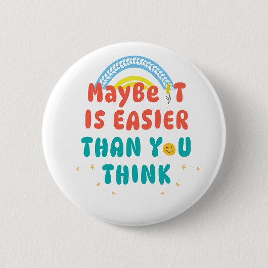Retro Positieve Quote Knop Ronde Button 5,7 Cm (Voorkant)