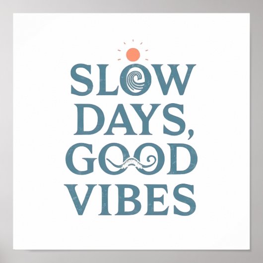 Retro Positive and Relaxing Saying Poster (Voorkant)