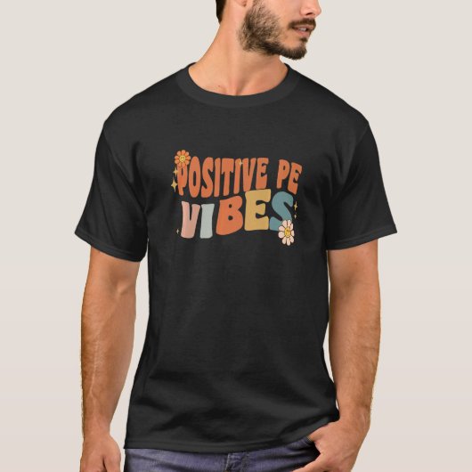 Retro Positive Pe Vibes Teacher Women Kids   T-shirt (Voorkant)