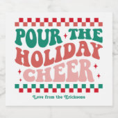 Retro "Pour the Holiday Cheer" Kerst Sparkling Wijnetiket (Enkel label)