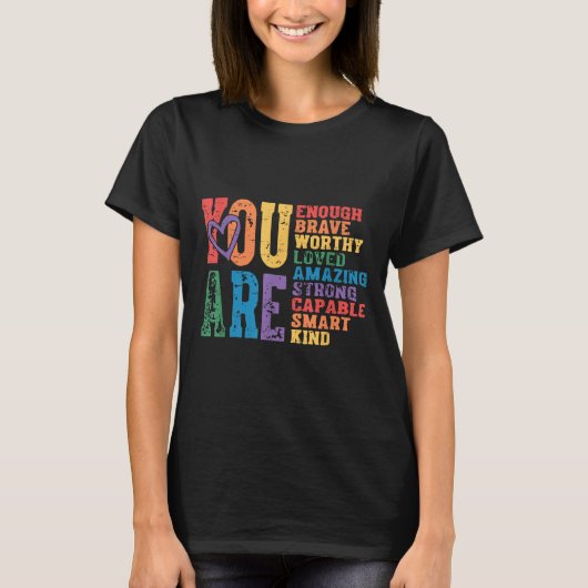 Retro Pride Mental Health You Are Enough Brave Wor T-shirt (Voorkant)