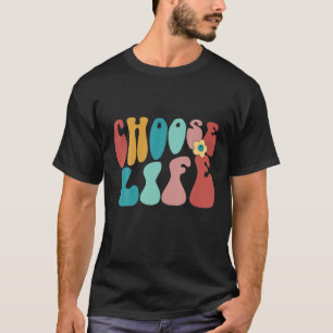 Retro Pro Life antiabortus Kies voor leven T-shirt