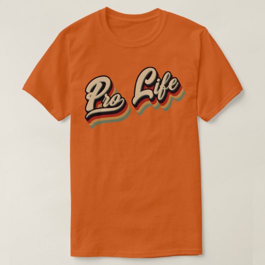 Retro Pro Life Typografie T-shirt (Design voorkant)