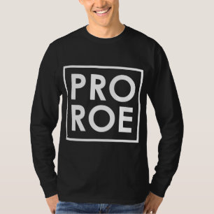 Retro Pro Roe Pro Choice Vrouwenrechten Abortus Ri T-shirt
