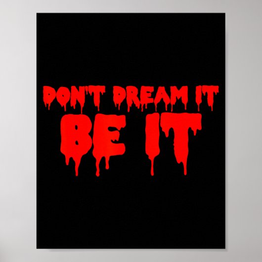 Retro Quote Dont Dream It Be It Funny Meaning Basi Poster (Voorkant)