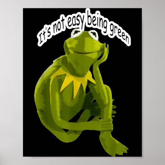Retro Quote Its Not Easy Being Green Funny Frog An Poster (Voorkant)
