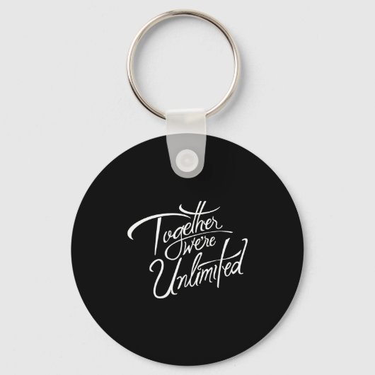Retro Quote Together Were Unlimited Basic Funny Sleutelhanger (Voorkant)