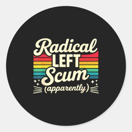 Retro Radical Left S Apparently Litical Sarcastic Ronde Sticker (Voorkant)