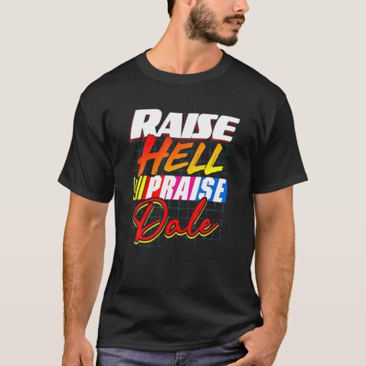 Retro  Raise Hell Phoogteblad Dale T-shirt (Voorkant)