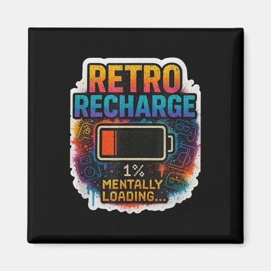 “retro Recharge – Mentally Loading…” Magneet (Voorkant)