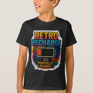 “retro Recharge – Mentally Loading…” T-shirt