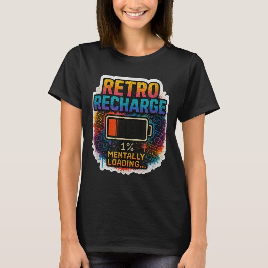 “retro Recharge – Mentally Loading…” T-shirt (Voorkant)