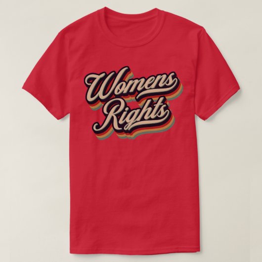 Retro rechten van de vrouw t-shirt (Design voorkant)