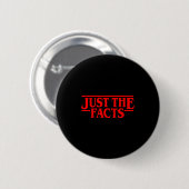 Retro Red Quote Just The Facts Funny Basic Simple  Ronde Button 5,7 Cm (Voorkant /achterkant)