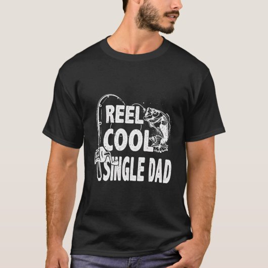 Retro Reel Cool Single Pap Vist Familie Lover Fa T-shirt (Voorkant)