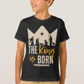 Retro Religious Christmas The King Is Born Christi T-shirt (Voorkant)