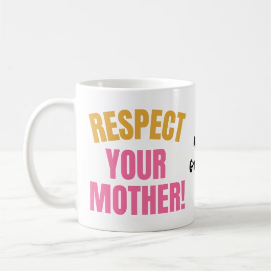 Retro Respecteer Je Moeder Grafisch Grappig Moeder Koffiemok (Links)