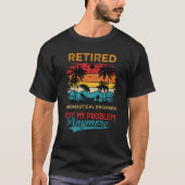 Retro Retired Aeronautical Engineer Not My Problem T-shirt (Voorkant)