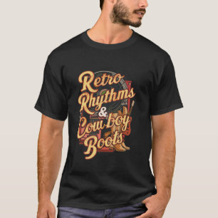 Retro Rhythms & Cowboylaarzen voor Country Music-f T-shirt