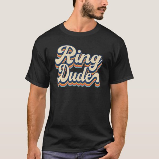 Retro Ring Man Bruiloftsshower Voor Ring Trouw Be T-shirt (Voorkant)