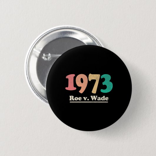 Retro Roe v Wade Roe V Wade Ronde Button 5,7 Cm (Voorkant /achterkant)