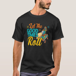 Retro Rollerskates 80's Derby Roller Skating for T T-shirt