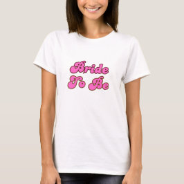 Retro Roze Bruid Binnenkort T-shirt