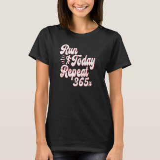 Retro Run Vandaag Herhaal 365  Hardloop Streak Har T-shirt