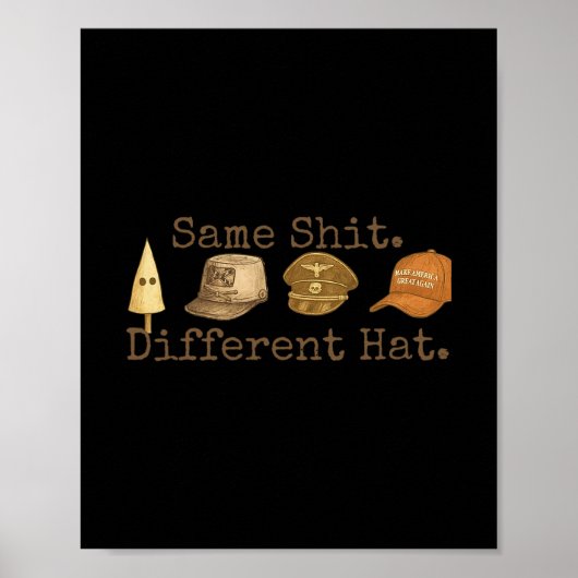 Retro Same Different Hat Funny Trump Political Hum Poster (Voorkant)