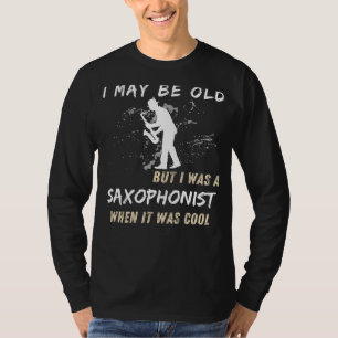 Retro saxofonist T-shirt - Ik ben misschien oud, m