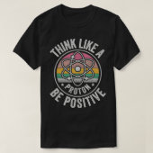 Retro Science Gift Positive Thinking Proto T-shirt (Design voorkant)
