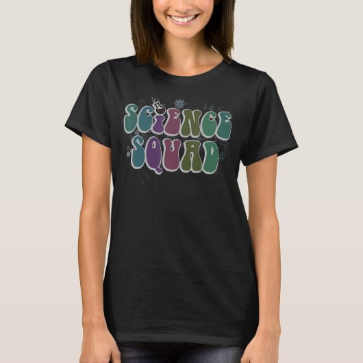 Retro SCIENCE SQUAD Groovy Technology Team STEM Cr T-shirt (Voorkant)