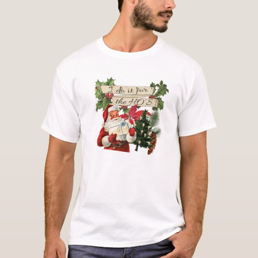 Retro  Scrapbook Santa Clause I do it for T T-shirt (Voorkant)