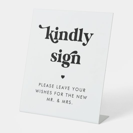 Retro Script Heart Kindly Sign Guest Book Wedding Reclamebord Met Voetstuk (Voorkant)